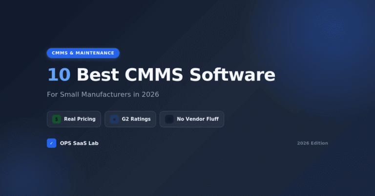 Best CMMS software for small manufacturers — compared using real pricing and G2 ratings.