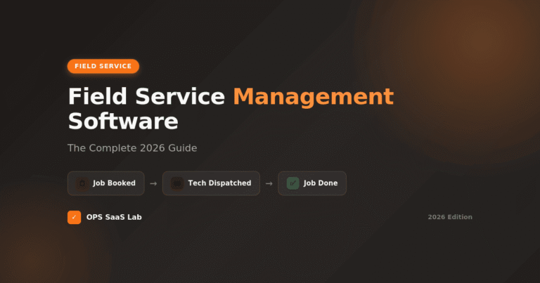 Field service management software for small business — the job booking, dispatch, and completion workflow for technicians in the field.